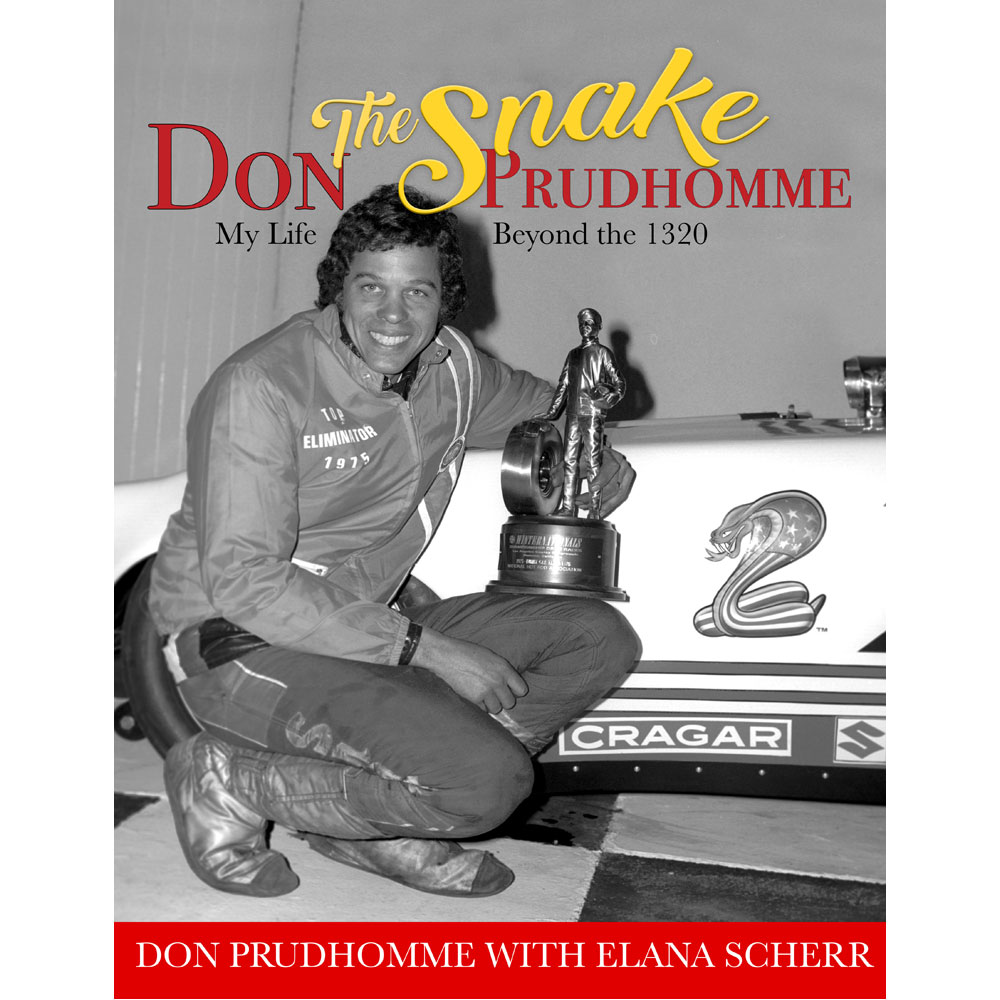 Photo for SA Design Books Enthusiast Book CT662; Don The Snake Prudhomme: My Life Beyond the 1320
